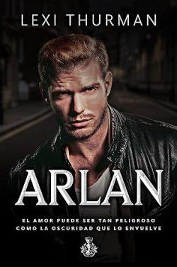 Arlan  (Mafia  Irlandesa  1)  |  Lexi  Thurman  (Relacionado  a  Destino)