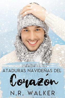 Ataduras  Navideñas  del  Corazón  |  N.R.  Walker