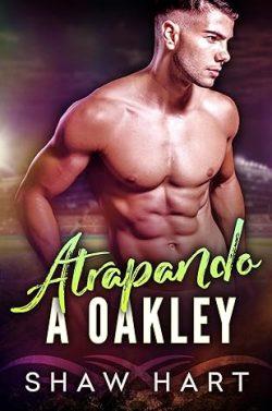 Atrapando  a  Oakley  |  Shaw  Hart