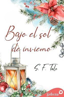 Bajo  el  sol  de  invierno  |  S.  F.  Tale