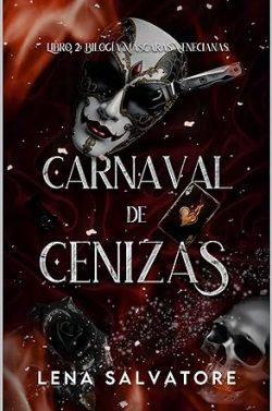 Carnaval  de  cenizas  (Máscaras  venecianas  2)  |  Lena  Salvatore