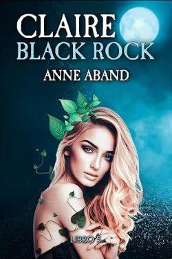 Claire  (Black  Rock  5)  |  Anne  Aband