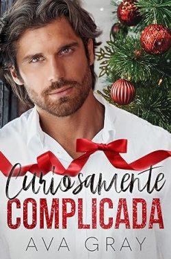 Curiosamente  Complicada  |  Ava  Gray