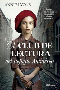 El  Club  de  Lectura  del  Refugio  Antiaéreo  |  Annie  Lyons