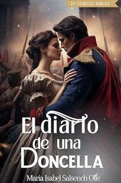 El  diario  de  una  doncella  (Diarios  nobles  4)  |  Maria  Isabel  Salsench  Olle