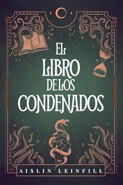 El  libro  de  los  condenados  |  Aislin  Leinfill