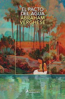 El  pacto  del  agua  |  Abraham  Verghese