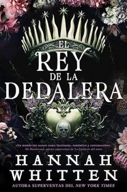 El  rey  de  la  dedalera  |  Hannah  Whitten