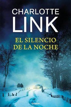 El  silencio  de  la  noche  (Kate  Linville  &  Caleb  Hale  4)  |  Charlotte  Link