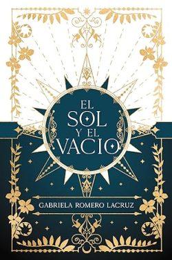 El  sol  y  el  vacío  |  Gabriela  Romero  Lacruz
