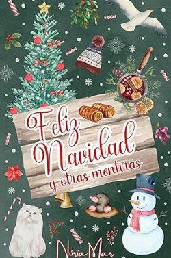 Feliz  Navidad  y  otras  mentiras  |  Núria  Mar