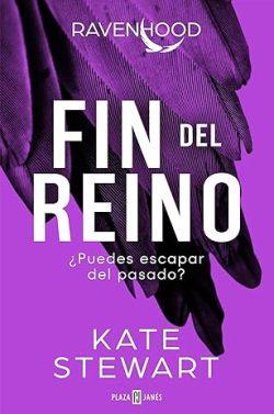 Fin  del  reino  (Trilogía  Ravenhood  3)  |  Kate  Stewart