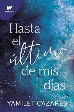 Hasta  el  último  de  mis  días  (Te  amaré  1)  |  Yamilet  Cázares