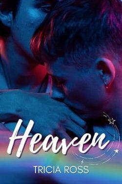 Heaven  |  Tricia  Ross