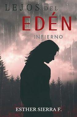 Infierno  (Lejos  del  Edén  2)  |  Esther  Sierra  F.