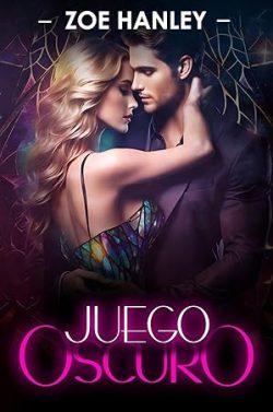 Juego  oscuro  (Cal  x  Mel)  |  Zoe  Hanley