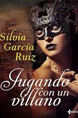 Jugando  con  un  villano  |  Silvia  García  Ruiz