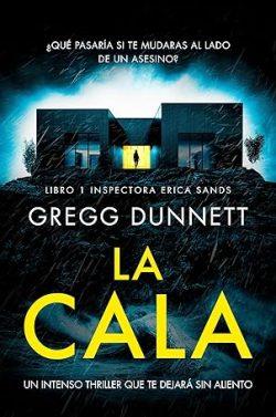 La  Cala  (Inspectora  Erica  Sands  1)  |  Gregg  Dunnett