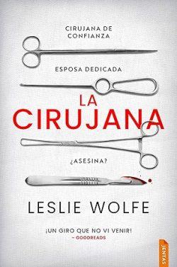 La  cirujana  |  Leslie  Wolfe