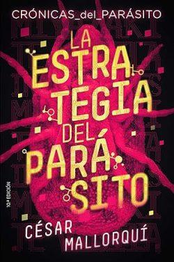 La  estrategia  del  parásito  |  César  Mallorquí