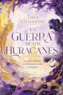 La  guerra  de  los  huracanes  (Vol.  1)  |  Thea  Guanzon