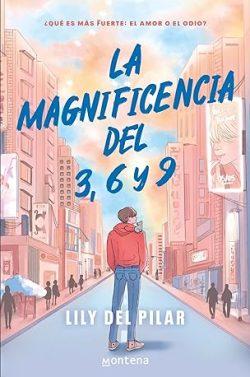 La  magnificencia  del  3,  6  y  9  |  Lily  del  Pilar