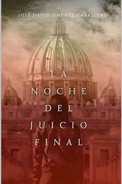 La  noche  del  juicio  final  |  José  David  Jiménez  Caballero