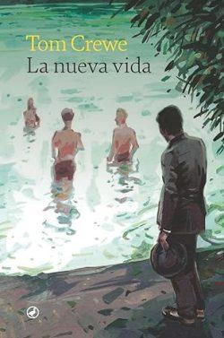 La  Nueva  Vida  |  Tom  Crewe
