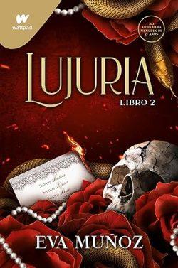 Lujuria.  Libro  2  (Pecados  placenteros  2)  |  Eva  Muñoz
