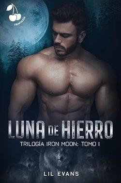 Luna  de  hierro  (Iron  Moon  1)  |  Lil  Evans