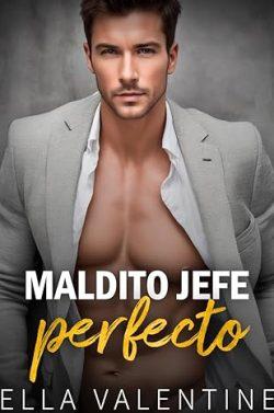 Maldito  jefe  perfecto  |  Ella  Valentine