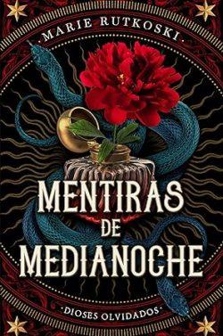 Mentiras  de  medianoche  (Forgotten  Gods  1)  |  Marie  Rutkoski