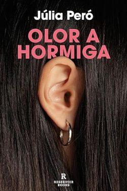 Olor  a  hormiga  |  Júlia  Peró