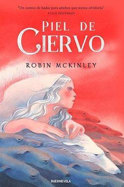 Piel  de  Ciervo  |  Robin  McKinley