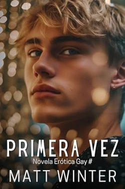 Primera  vez  |  Matt  Winter