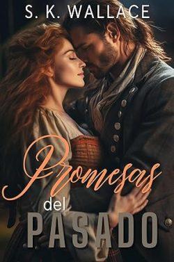 Promesas  del  pasado  (Viajes  en  el  tiempo  5)  |  S.  K.  Wallace