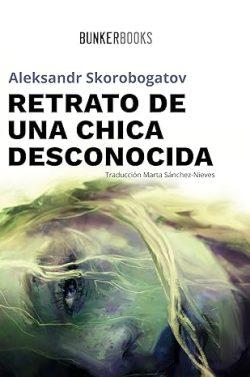 Retrato  de  una  chica  desconocida  |  Aleksandr  Skorobogatov