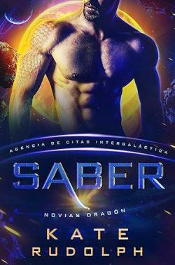 Saber  (Novias  Dragón  3)  |  Kate  Rudolph