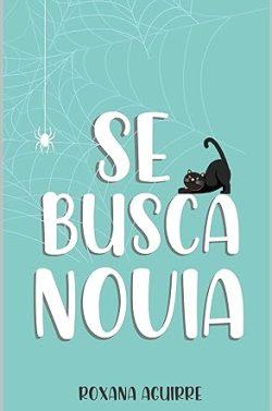 Se  busca  novia  |  Roxana  Aguirre