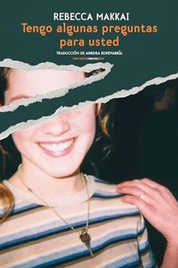 Tengo  algunas  preguntas  para  usted  |  Rebecca  Makkai