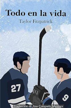 Todo  en  la  vida  |  Taylor  Fitzpatrick