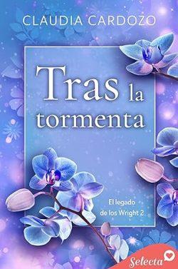 Tras  la  tormenta  (El  legado  de  los  Wright  2)  |  Claudia  Cardozo