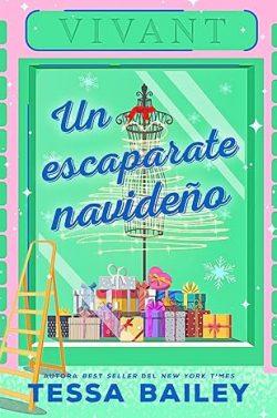 Un  escaparate  navideño  |  Tessa  Bailey