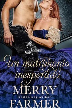 Un  Matrimonio  Inesperado  (Los  apuestos  hombres  de  Westminster  4)  |  Merry  Farmer