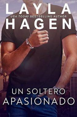 Un  Soltero  Apasionado  |  Layla  Hagen
