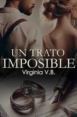 Un  trato  imposible  |  Virginia  V.  B.