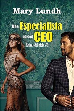 Una  especialista  para  el  Ceo  (Reinas  del  hielo  1)  |  Mary  Lundh