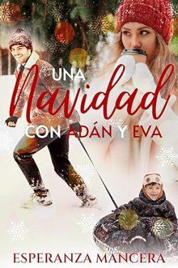 Una  Navidad  con  Adan  y  Eva  |  Esperanza  Mancera