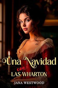 Una  Navidad  con  las  Wharton  (Las  Wharton)  |  Jana  Westwood