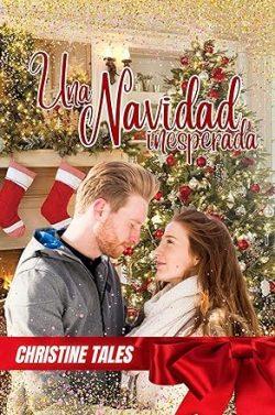 Una  Navidad  inesperada  (Vol.2)  |  Christine  Tales